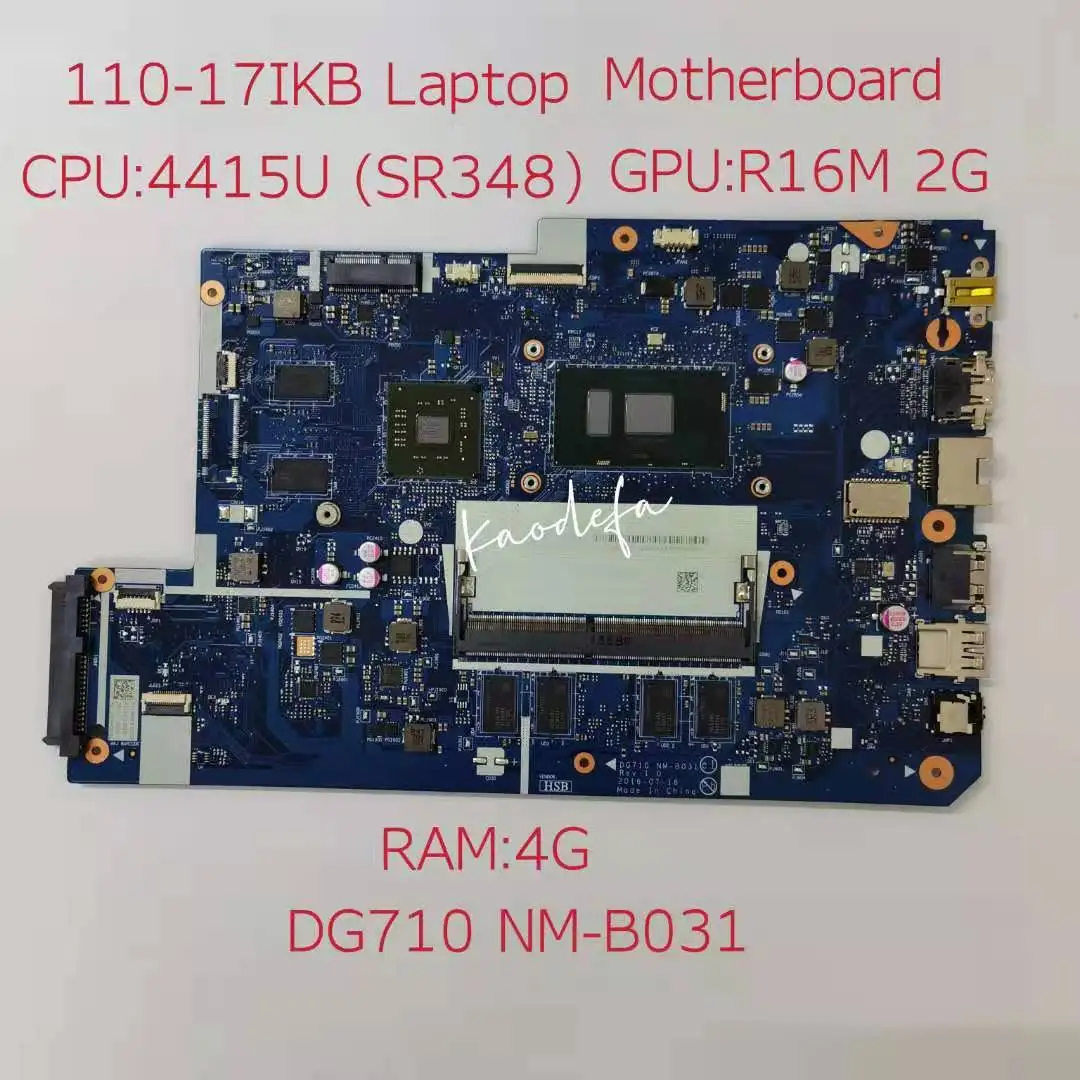 DG710 NM-B031 for Lenovo V110-17IKB Motherboard Mainboard 80V2  cpu:4415U SR348 gpu:AMD 2G RAM:4G 100% Test OK