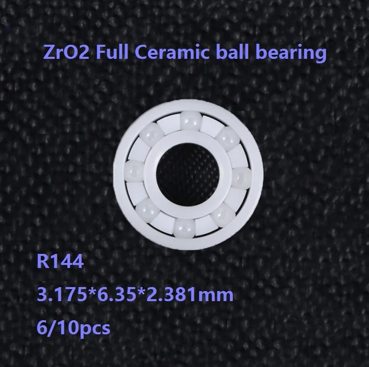 

6/10pcs R144 3.175x6.35x2.381mm ZrO2 Full Ceramic ball bearing Zirconia Ceramic deep groove bearings 3.175*6.35*2.381mm