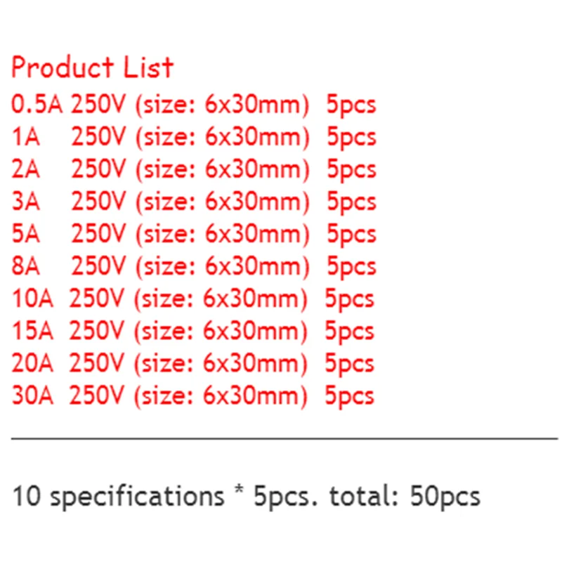 50PCS 6x30mm 250V glass tube fuse mixed set 0.5A 1A 2A 3A 5A 8A 10A 15A 20A 30A / 10*5pcs fuse mixed classification packaging