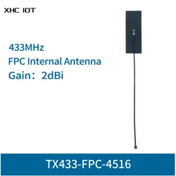 4pcs/lot 433MHz  FPC Internal Antenna IPEX Interface 2dbi TX433-FPC-4516 XHCIOT TX433-FPC-4516 Omnidirectional Wifi Antena