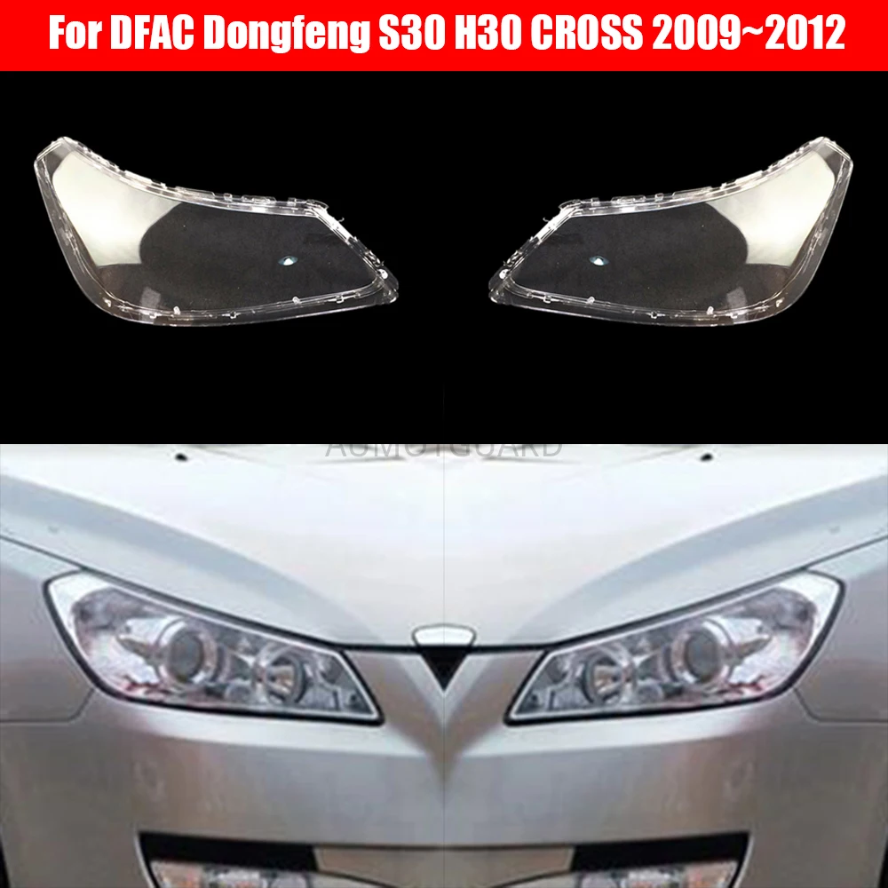 

Headlight Lens for DFAC Dongfeng S30 H30 CROSS 2009 2010 20112012 Car Headlamp Cover Replacement Auto Shell