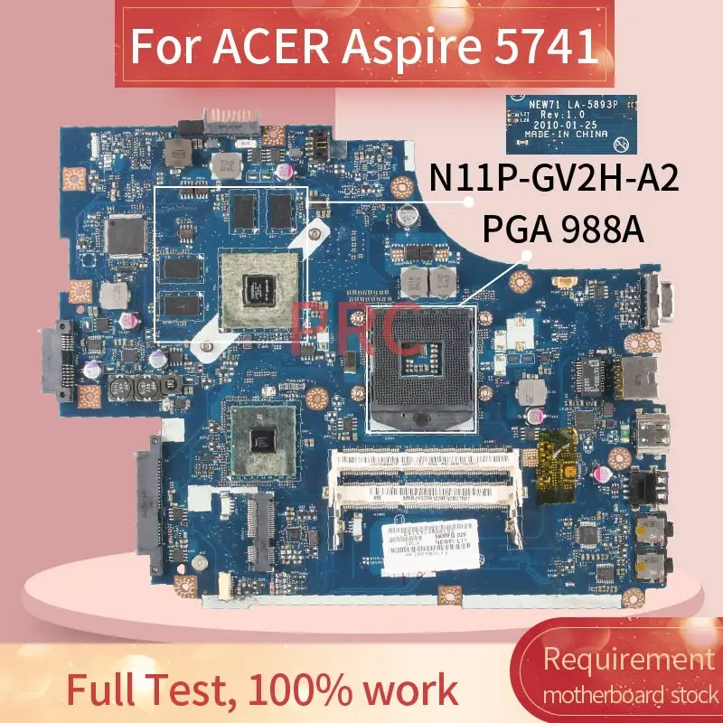 

For ACER Aspire 5741 Notebook Mainboard LA-5893P HM55 PGA 988A N11P-GV2H-A2 DDR3 Laptop motherboard