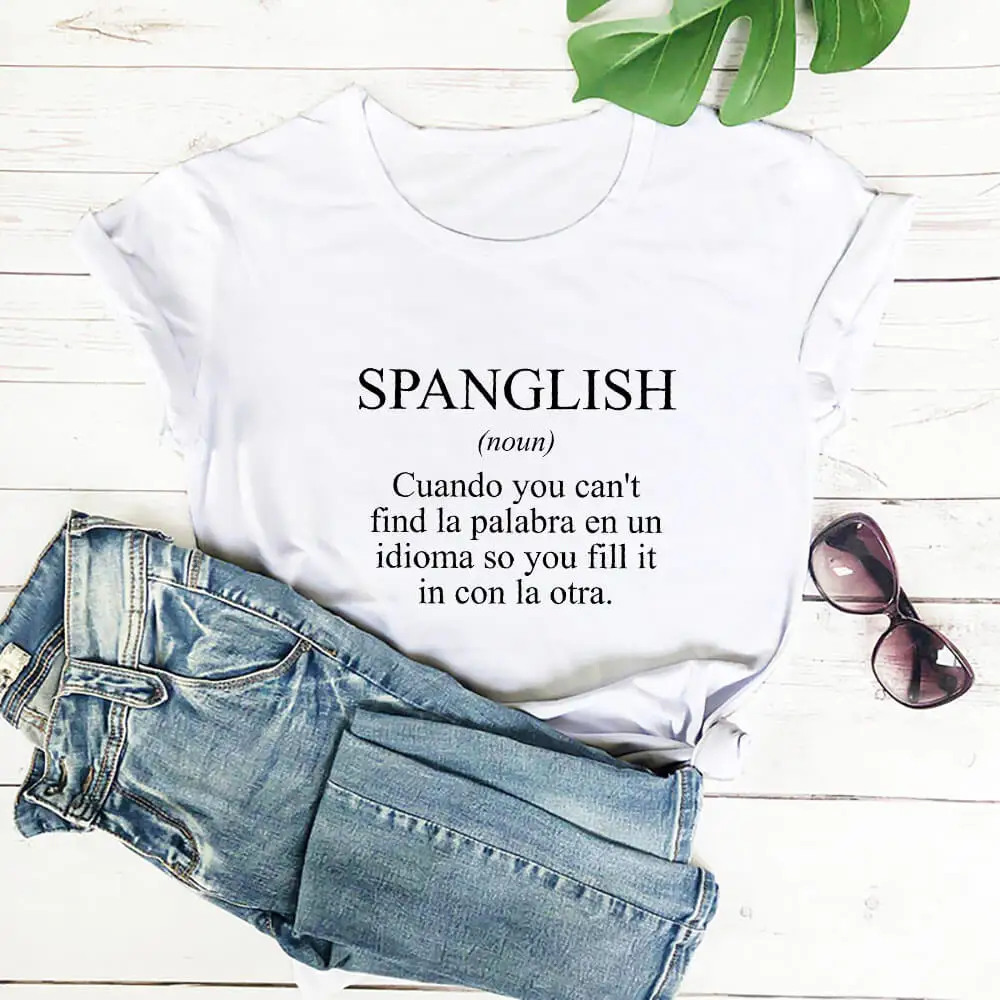 SPANGLISH Shirt Mexican Shirts Summer Women's Latina T Shirt 100%Cotton Funny Casual O-Neck Short Sleeve Top Spanish teacher Tee