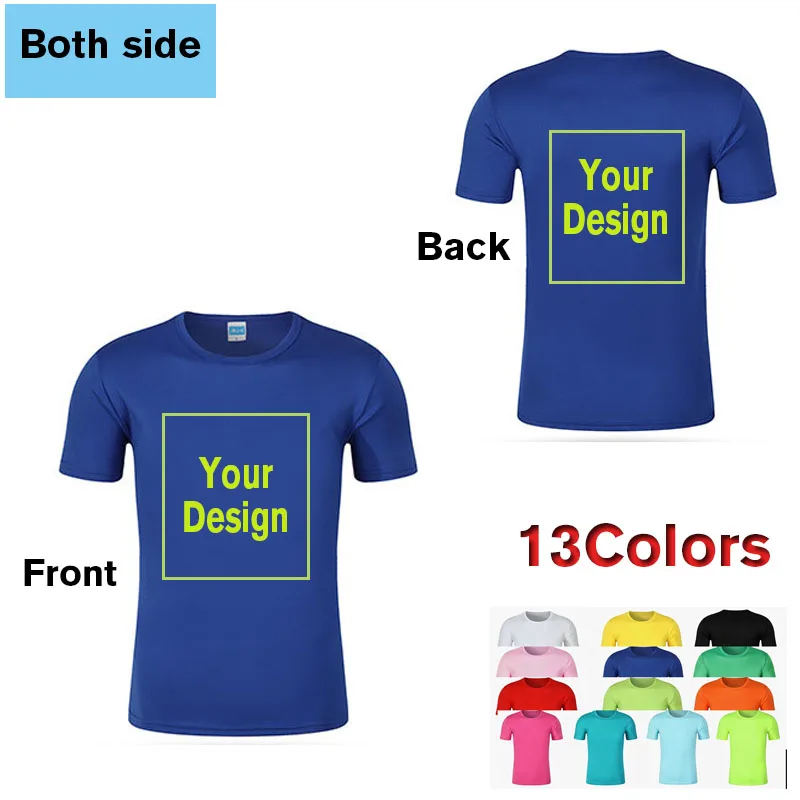 

Men Quick-dry T Shirt DIY Custom with two side Logo/Picture/Name Printed Women's Casual polyester Tops Tees Short Sleeve