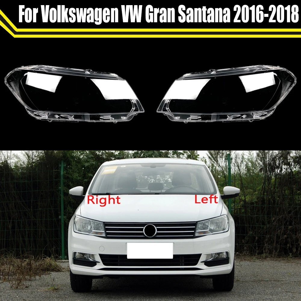 

Transparent Lampshade Headlight Cover For Volkswagen VW Gran Santana 2016 2017 2018 ​Car Headlamp Lens Clear Shell Lampcover