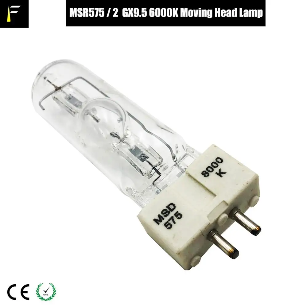 MSD MSR 575/2 10H 7H 575W DJ Stage Moving Head Light Bulb GX9.5 Pin Foot MSD575 Auto Show Studio Special Purpose Lamp