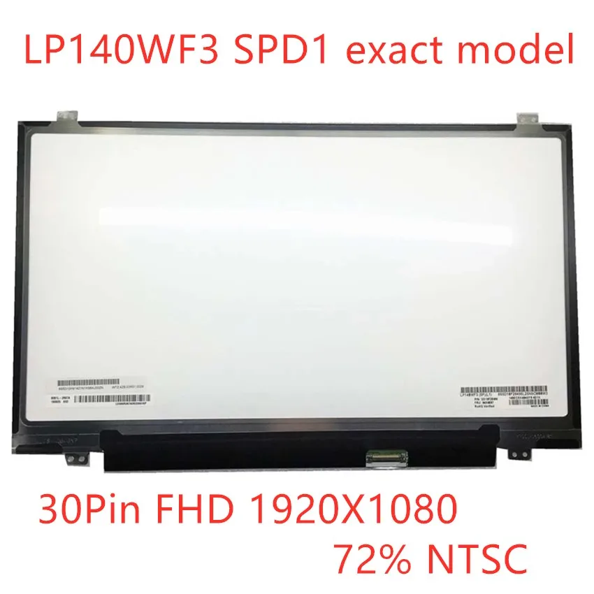 

LP140WF3 SPD1 for LG Matrix 72% NTSC IPS Display Freeshipping LED LCD Screen Matte 30Pin FHD 1920X1080 LP140WF3 (SP)(D1) Panel