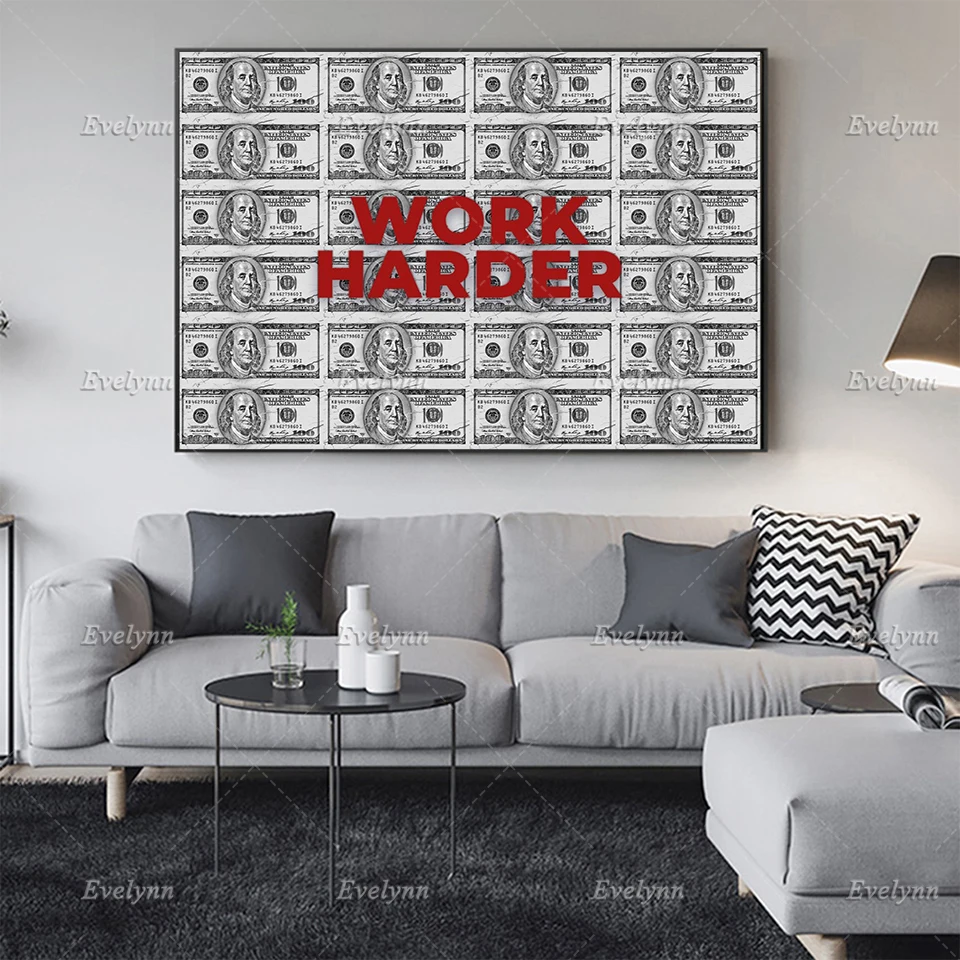 Work Harder Quotes Posters Dollar Print Motivational Hd Wall Art Canvas Painting Modular Pictures For Bedroom Office Home Decor