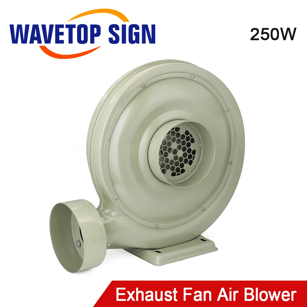 WaveTopSign 250W 220v 380v Exhaust Fan Air Blower Centrifugal for CO2 Laser Engraver Cutting Machine Medium Pressure Lower Noise