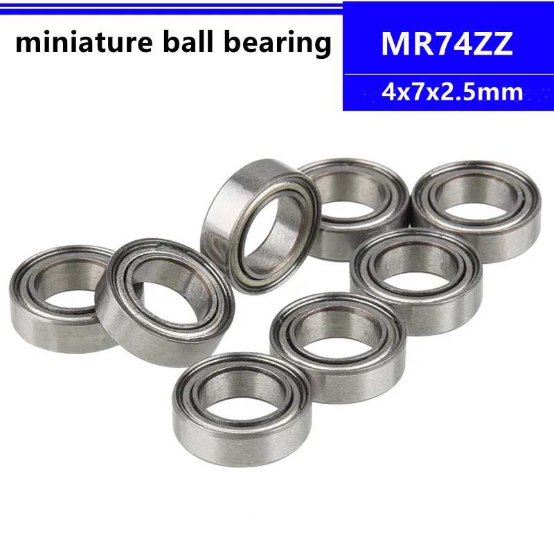 MR74ZZ 4*7*2.5 mm L-740ZZ miniature ball bearing MR74-2Z 4x7x2.5 mm MR74 MR74Z model bearing