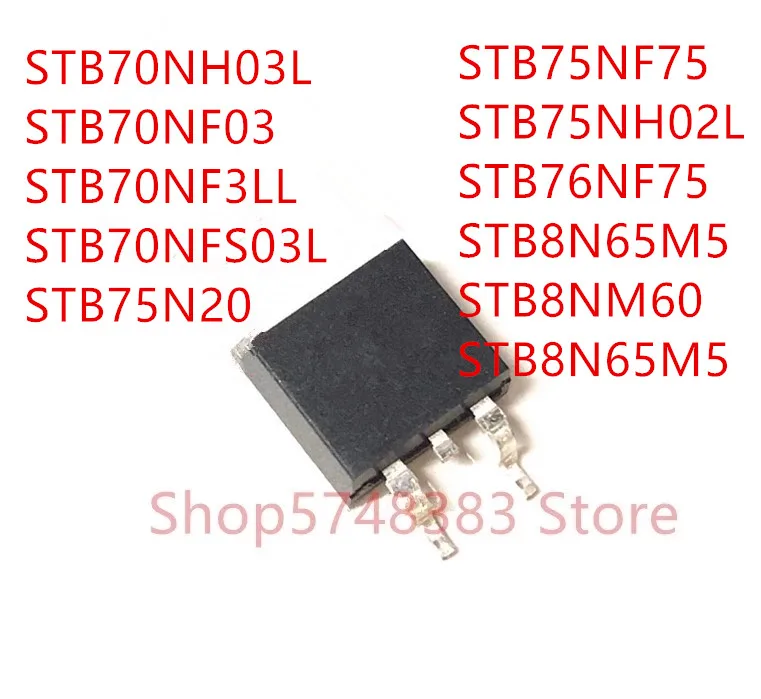 

10PCS STB70NH03L STB70NF03 STB70NF3LL STB70NFS03L STB75N20 STB75NF75 STB75NH02L STB76NF75 STB8N65M5 STB8NM60 STB8N65M5