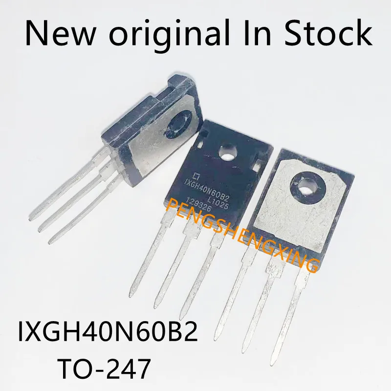 5 Cái/lốc IXGH40N60B2 Đến-247 600V 75A Điểm Bán Chất Lượng 100%