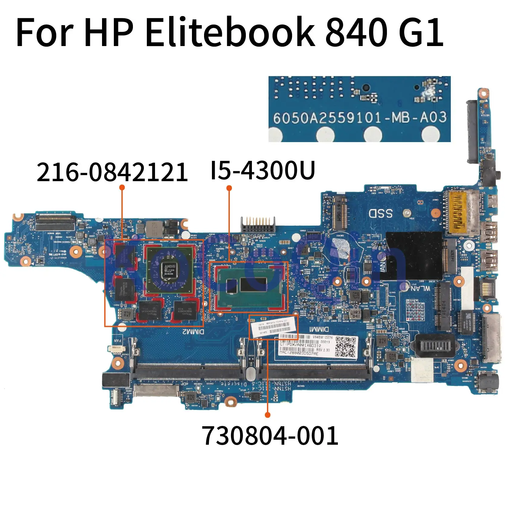 

KoCoQin 730804-001 730804-501 Laptop motherboard For HP Elitebook 840 850 G1 I5-4300U HD8750M Notebook Mainboard 6050A2559101