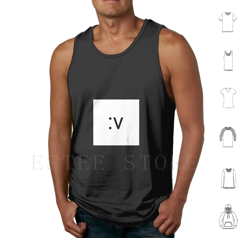 

" : V " V Face Tank Tops Vest V Face