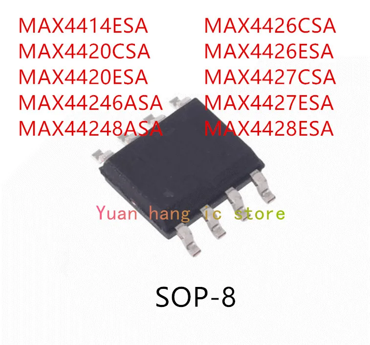 10PCS MAX4414ESA MAX4420CSA MAX4420ESA MAX44246ASA MAX44248ASA MAX4426CSA MAX4426ESA MAX4427CSA MAX4427ESA MAX4428ESA IC