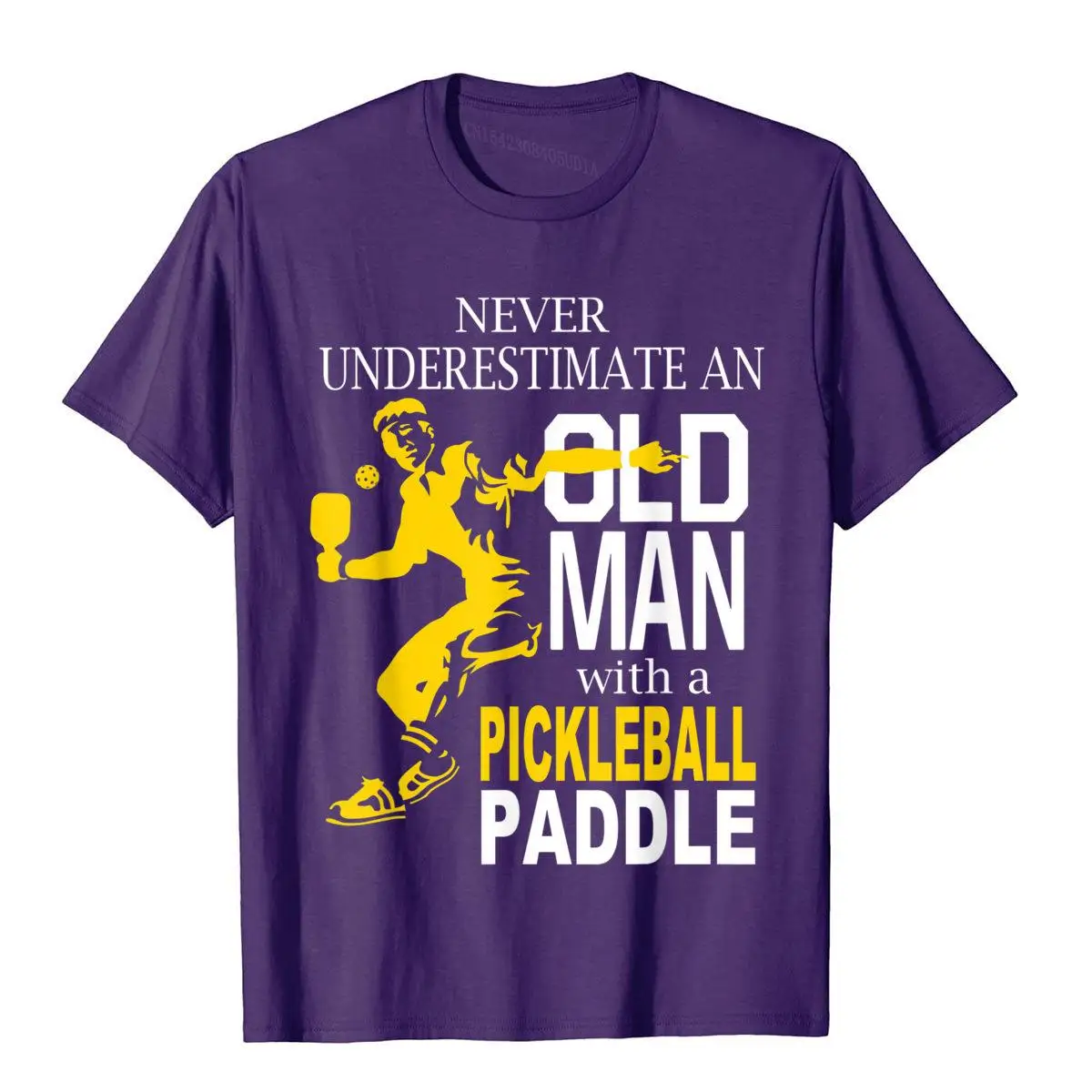 Never Underestimate Old Man With Pickleball Paddle T-Shirt High Street Cotton Man Tops Shirts Cosie Cheap T Shirts