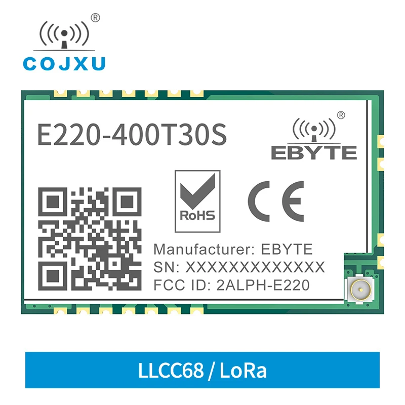 LLCC68 LoRa Module 433MHz 470MHz Long Range 10km 30dBm RSSI WOR Watchdog Wireless Transceiver RF LoRa Module E220-400T30S