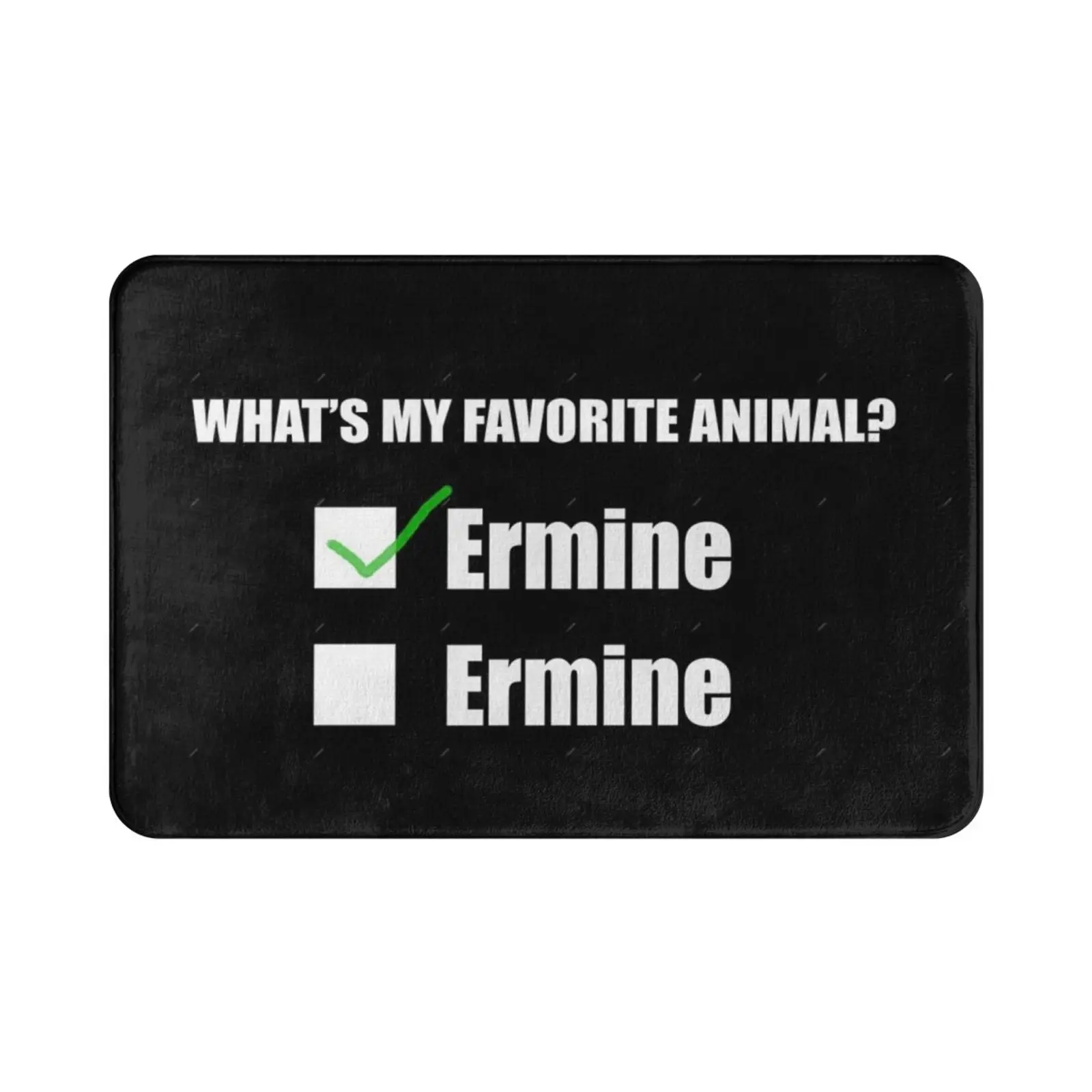 Ermine-My Favorite Animal Carpet Mat Rug Cushion Soft Ermine Animal My Favorite Animal Favorite Animal Favorite