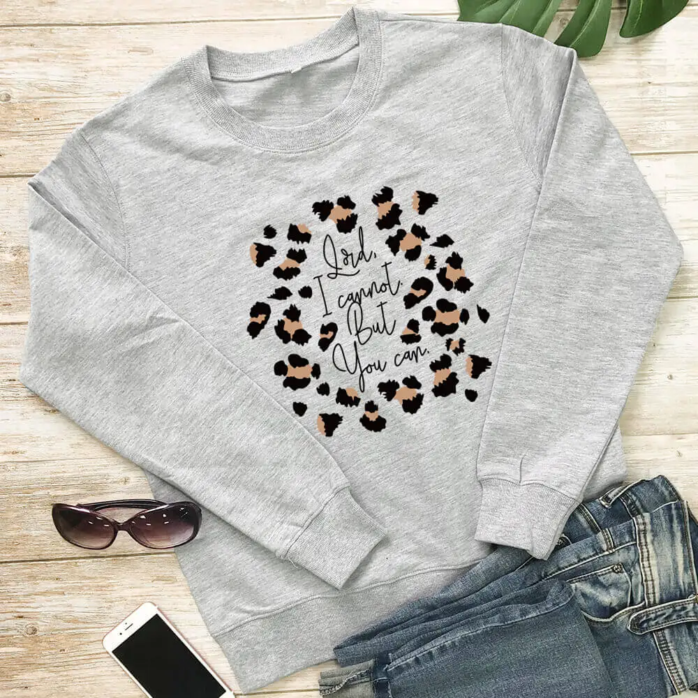 Senhor eu não posso, mas você pode leopardo impresso 100% algodão moletom feminino christian jesus casual o-pescoço pullovers manga longa topo