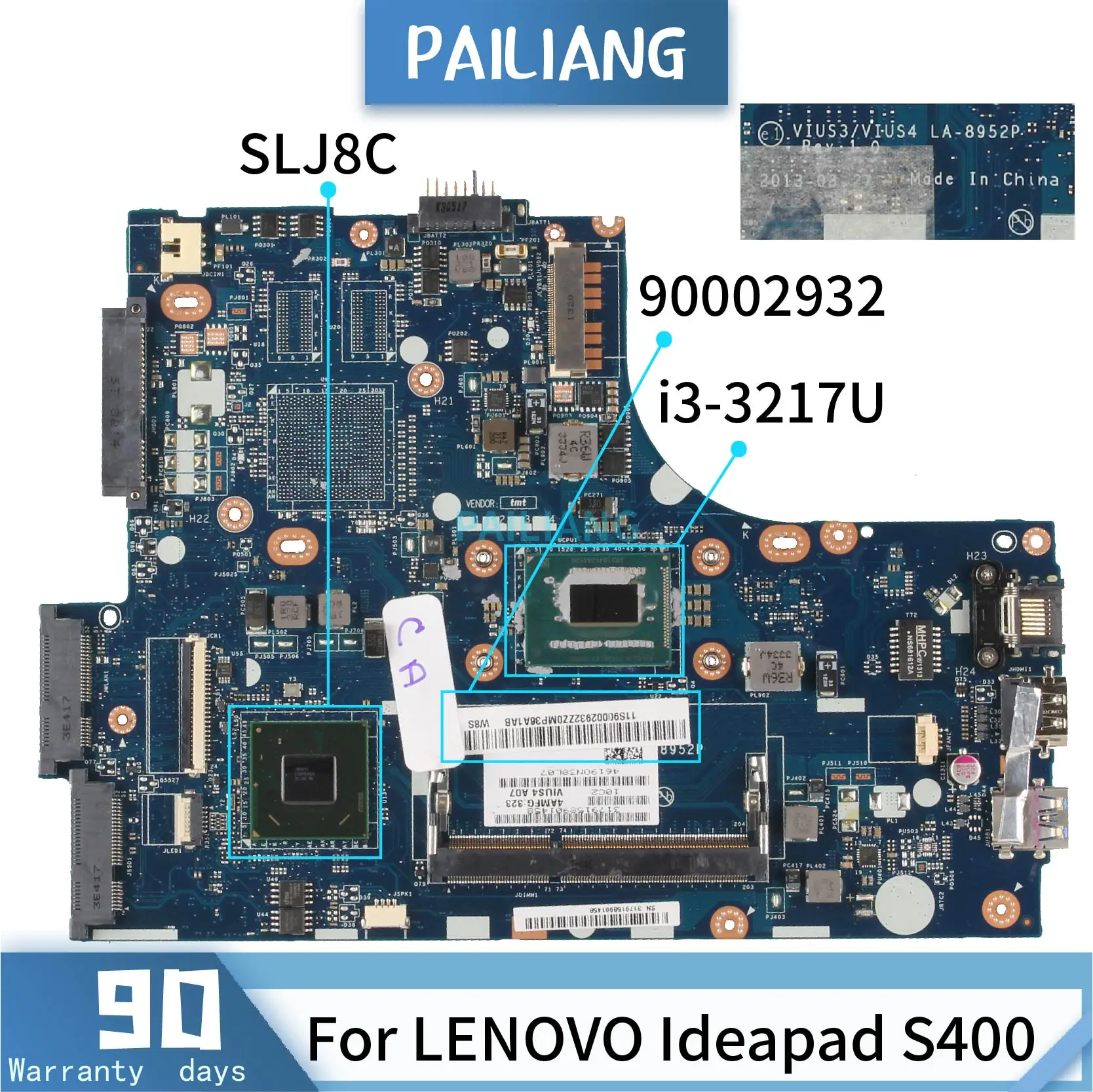 

PAILIANG Laptop motherboard For LENOVO Ideapad S400 LA-8952P 90002932 Mainboard Core SR0N9 i3-3217U DDR3