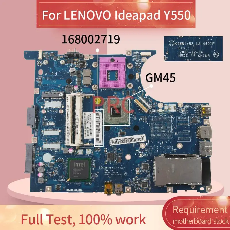 

168002719 Материнская плата для ноутбука LENOVO Ideapad Y550 LA-4601P GM45 DDR3, материнская плата для ноутбука протестирована