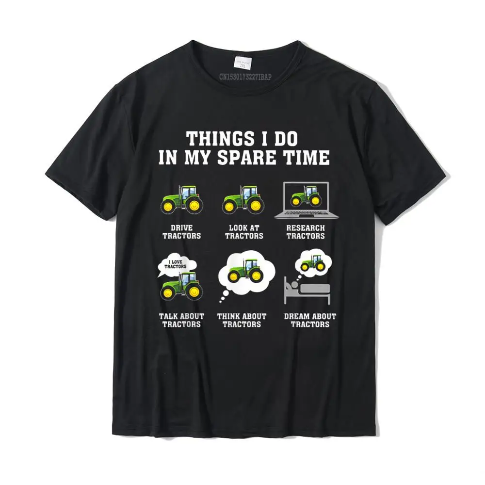 Camiseta de algodón para adultos, ropa de moda, Tops FunnySummer, Things I Do In My Spare Time Drive tractor
