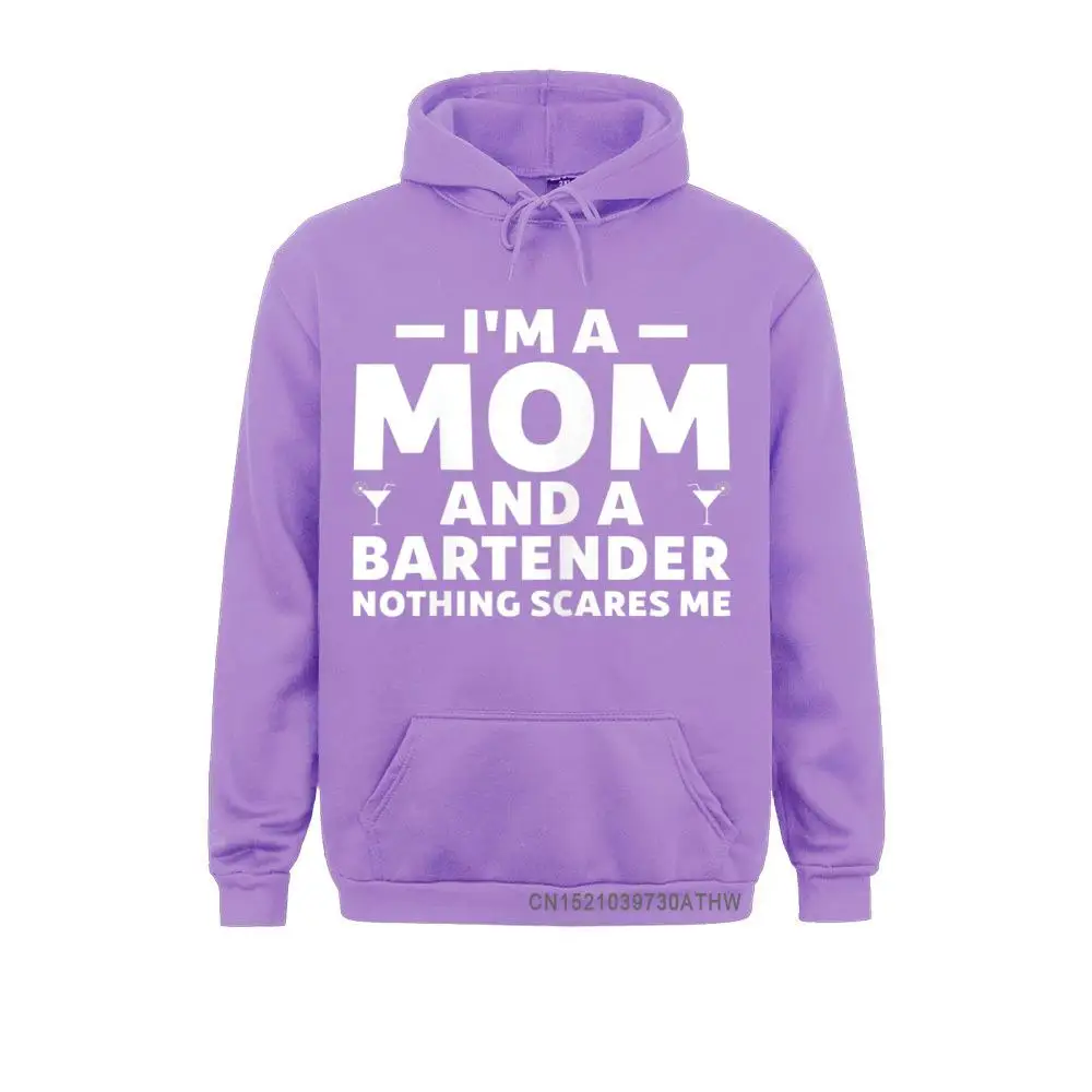 Winter Womens Im A Mom And A Bartender Nothing Scares Me Lovers Day Hoodies New Coming Men Sweatshirts