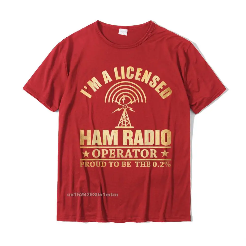 Im A Licensed Ham Radio Operator T-Shirt Cotton Tops T Shirt Casual Discount Hip Hop Tshirts