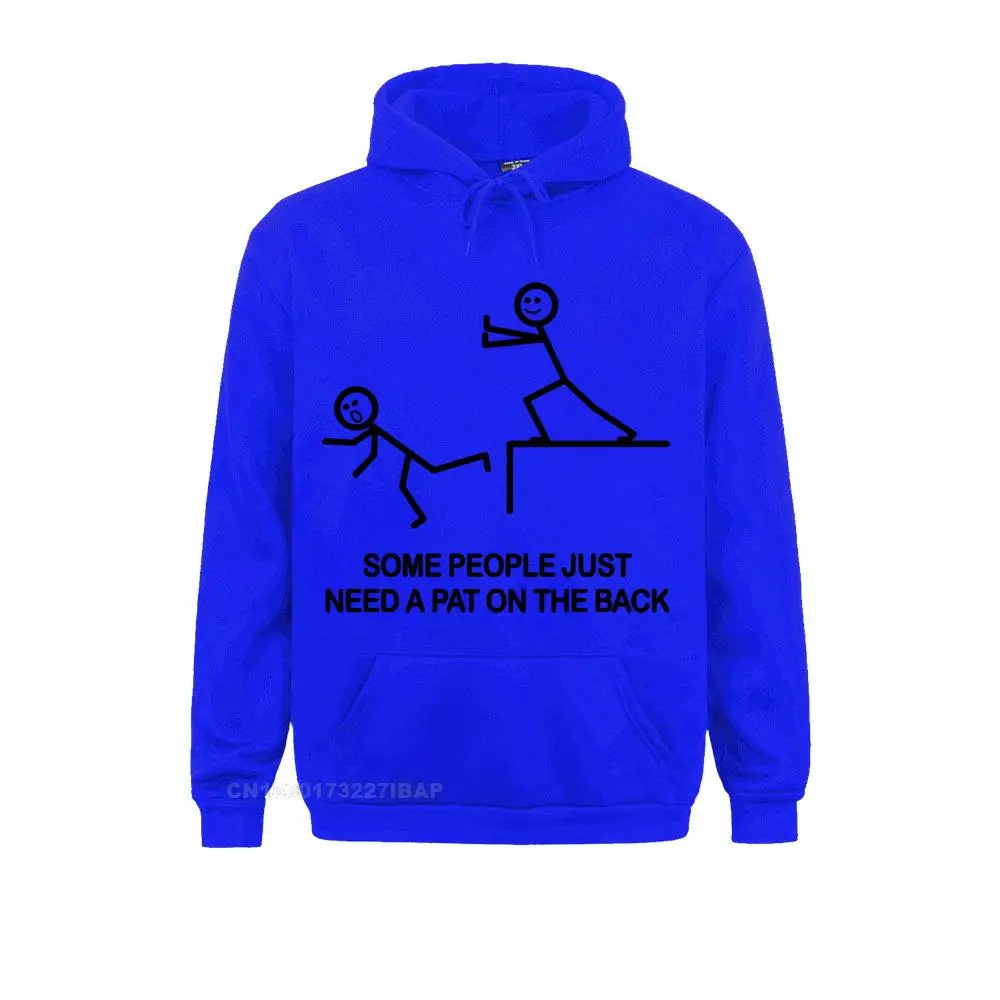 Some People Just Need A Pat On The Back Graphic Novelty Sarcastic Funny Harajuku Hoodies Cool Hip Hop Hipster Streetwear Homme