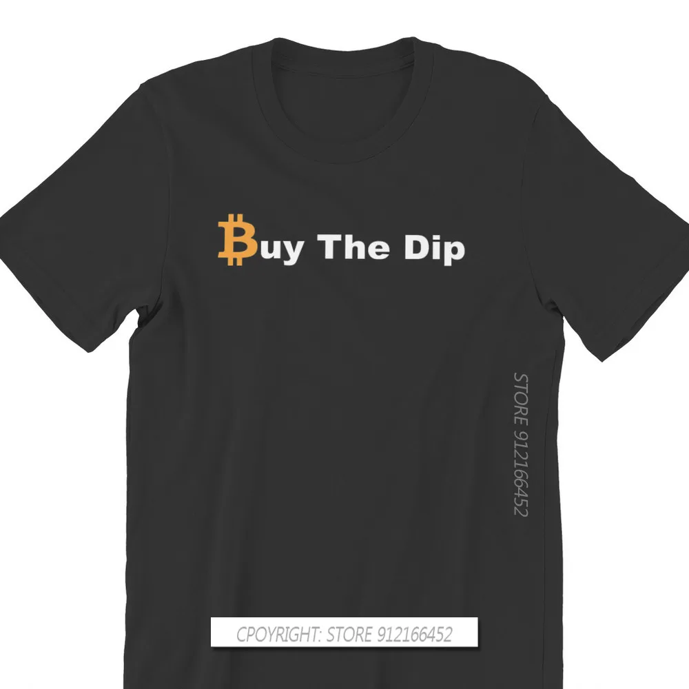 Buy The Dip TShirts Bitcoin Cryptocurrency Miners Meme Men Style Fabric Tops T Shirt O Neck Oversize