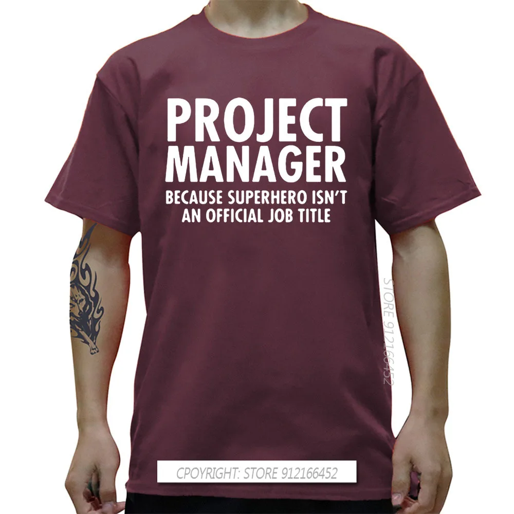 Project Manager Birthday Funny Unisex Graphic Fashion New 100% Cotton T Shirts O-Neck Harajuku T-Shirt