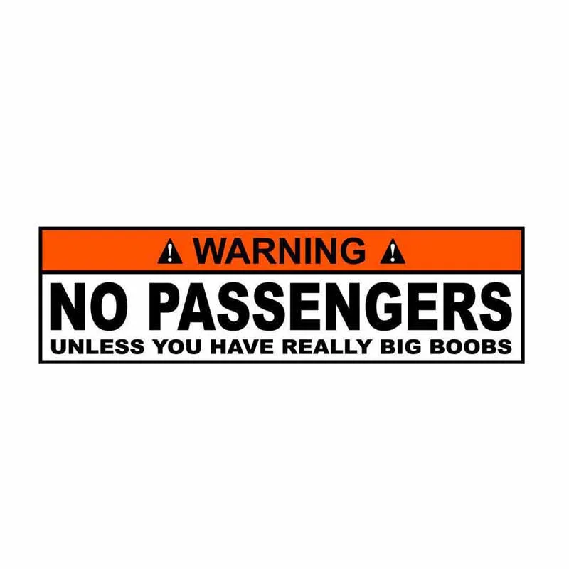 

Interesting No Passengers Unless You Have Really Big Boobs Car Sticker Accessories KK Vinyl PVC 15cm*4cm Motorcycle Decal