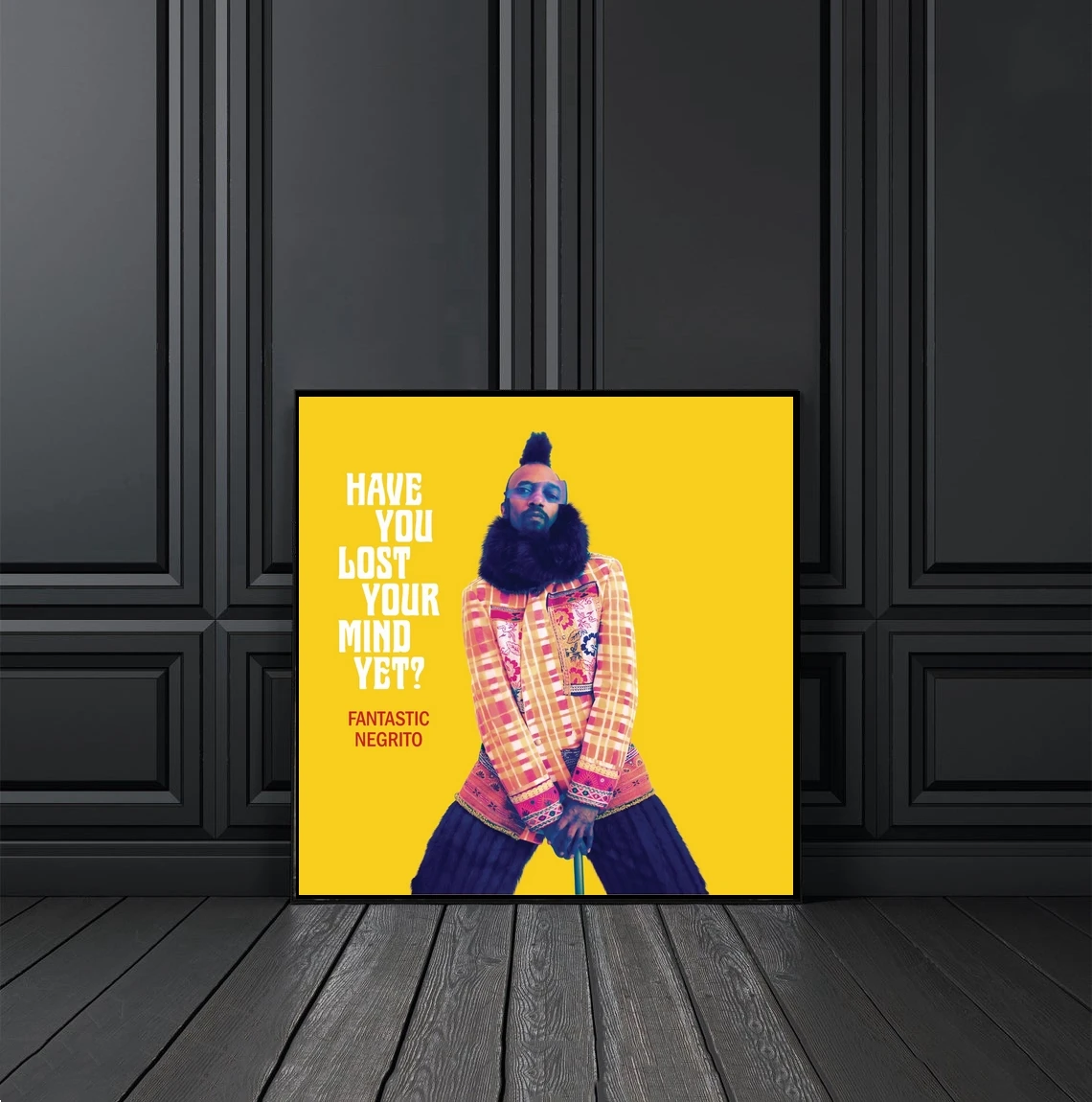 Have You Lost Your Mind Yet Fantastic Negrito Music Album Poster Canvas Print