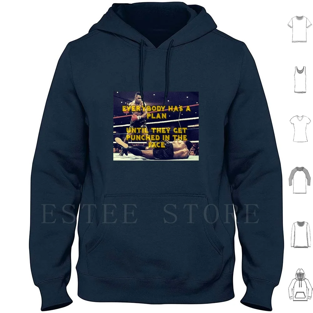 Everybody Has A Plan Until They Get Punched In The Face Shirt Hoodies Long Sleeve Everybody Has A Plan Until They
