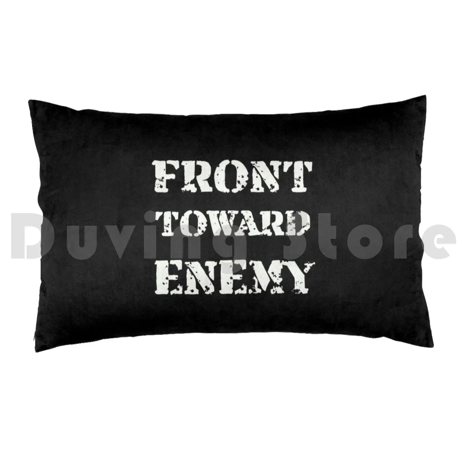 Front Toward Enemy Pillow Case DIY 50*70 Front Toward Enemy Army Soldier Claymore Green