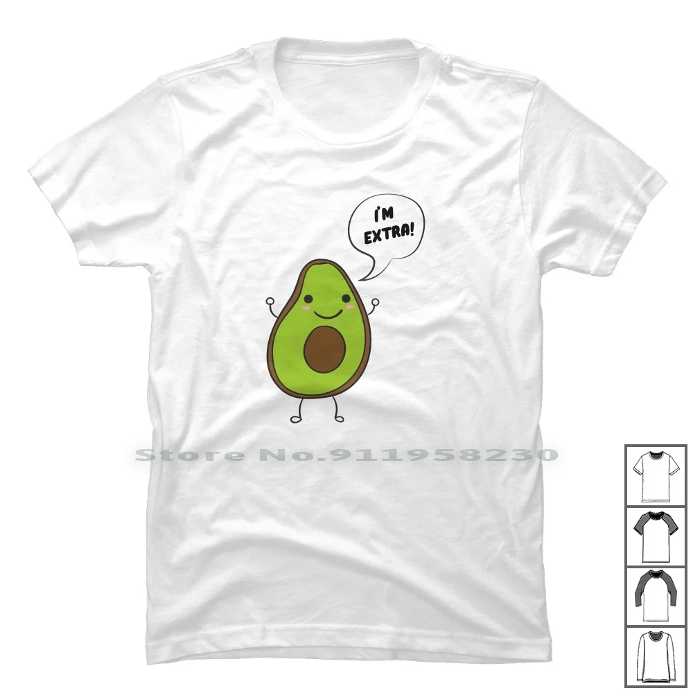 Avocado I'm Extra Guacamole T Shirt 100% Cotton Mexican Extra Mole Ole Cam Ra Do Am