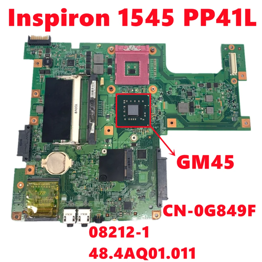 CN-0G849F G849F 08212-1 48.4AQ01.011 placa base para dell Inspiron 1545 PP41L placa base para ordenador portátil GM45 DDR2 UMA 100% probado OK