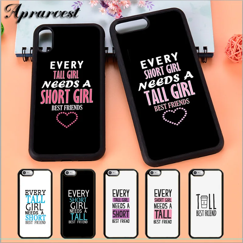 Aprarvest Every Tall Girl Need A Short Best Friend BFF Phone Case Cover For iPhone 5 5S SE 6 6S 7 8 PLUS X XS XR MAX 11 PRO