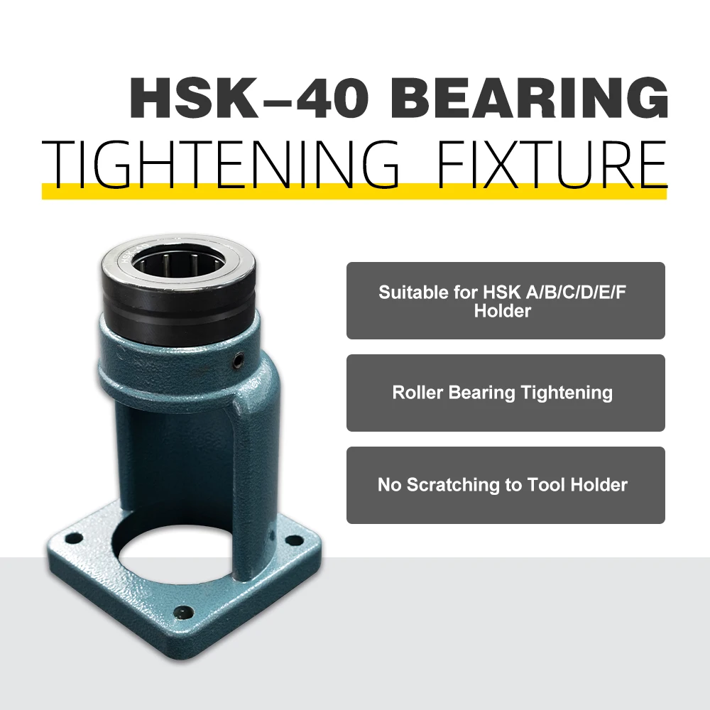 

HSK40 Bearing Tightening Fixture CNC Tool Holder for HSKA/B/B/D/E/F Tool Holder