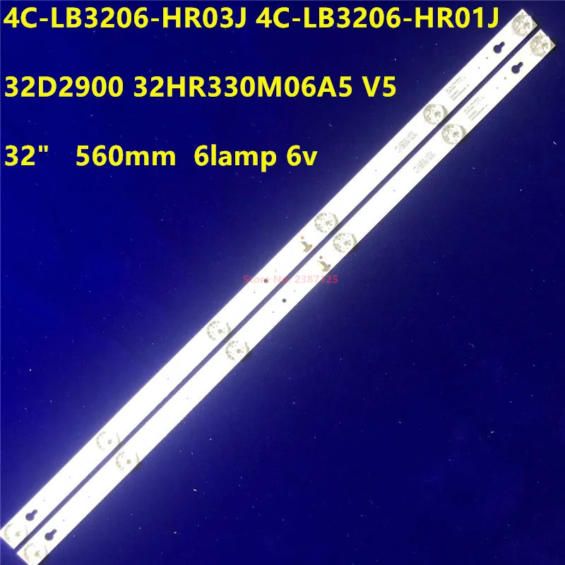 

New 6V LED Strip For 4C-LB3206-HR08J 4C-LB3206-HR01J L32F1B D32A810 B32A739 32L1600 32L1800 LED32D2900S LED32D2910 LED32D2930