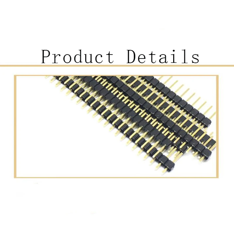 10 sztuk pozłacane Pitch 2.54mm 1x40 Pin 40 Pin jeden rząd męskie złącze główkowe prosta igła złącze — zdjęcie 5