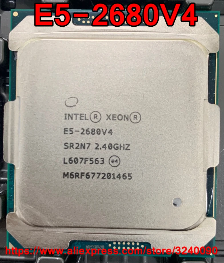 

Intel Xeon CPU E5-2680V4 SR2N7 2.40GHz 14-Cores 35M LGA2011-3 E5-2680 V4 processor E5 2680V4 free shipping E5 2680 V4