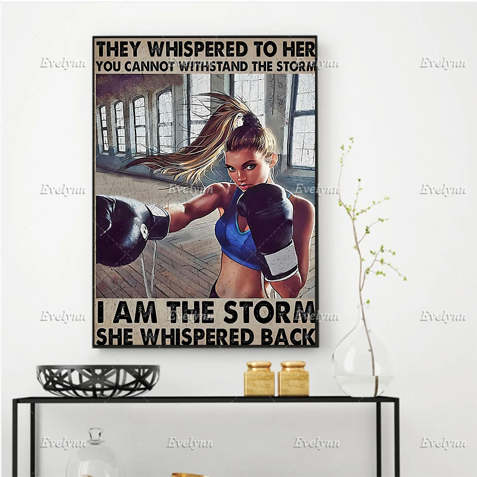 To Her You Cannot Withstand The Storm She Whispered Back I Am The Storm Poster/ Boxing Girl Home Decor Canvas Wall Art Prints