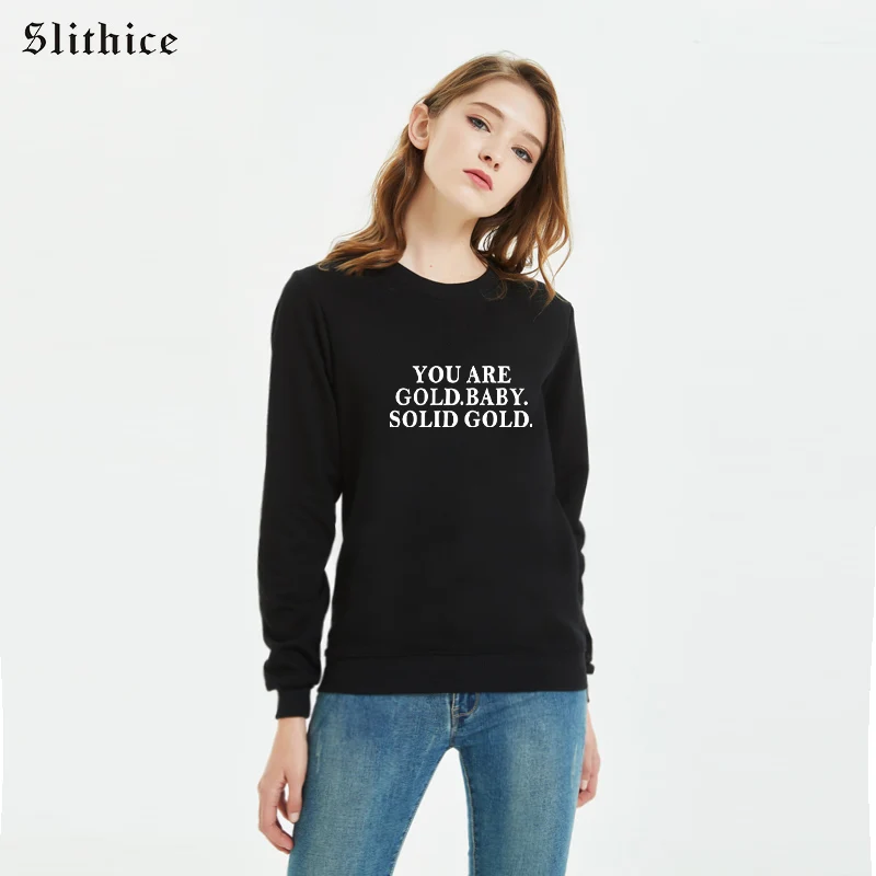 

Slithice YOU ARE GOLD BABY SOLID GOLD harajuku Women's sweatshirt Hoodies Black Long sleeve Clothes Cotton streetwear sudadera