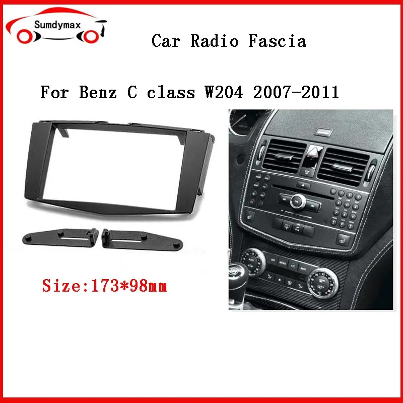 

2 Din Car Radio Fascia Frame dash Trim installation kit for Benz C class W204 2007-2011 car multimedia player frame