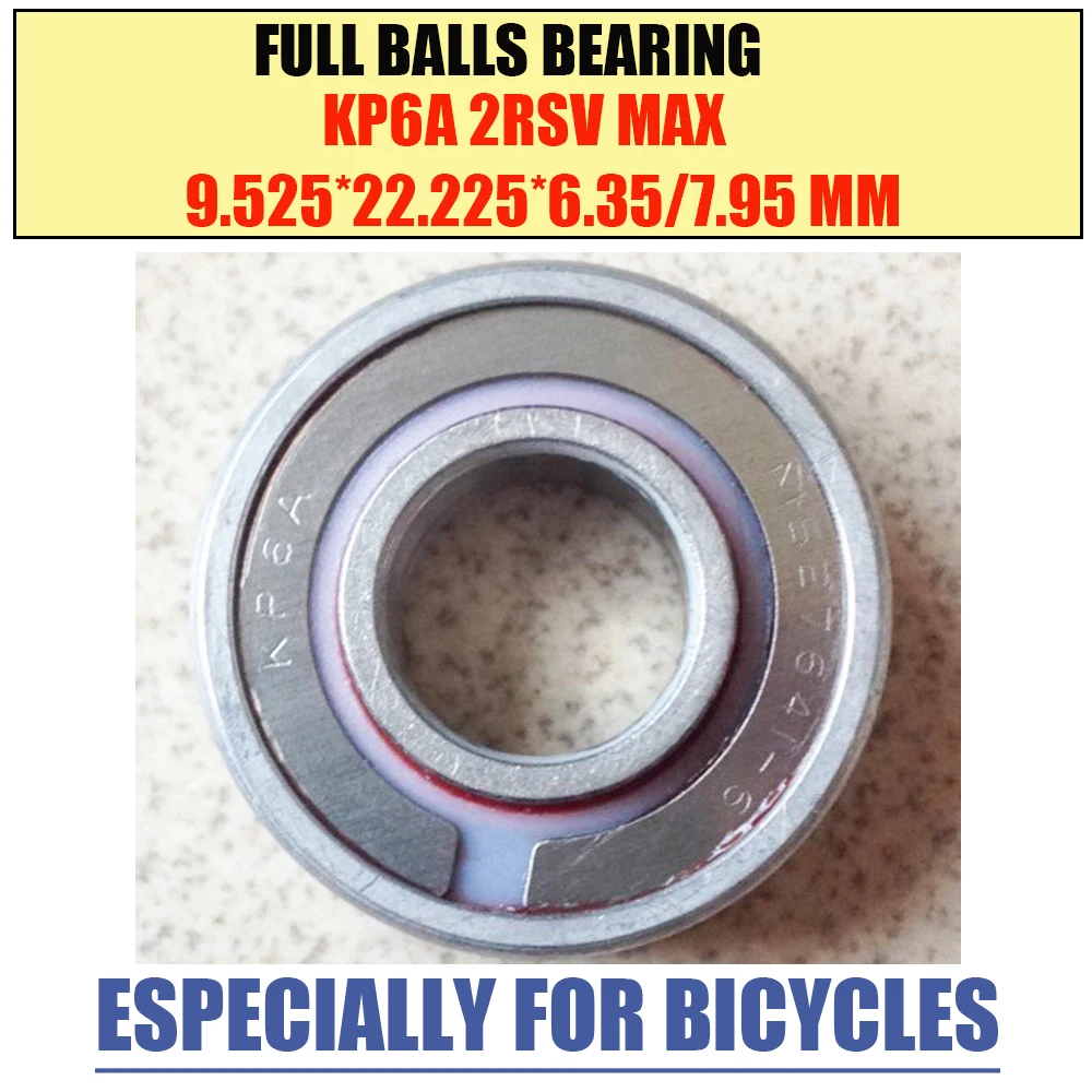 

KP6A MAX Bearing 9.525*22.225*6.35/7.95 mm ( 1 PC ) Full Balls Bicycle Suspension Pivot Repair Parts Ball Bearings