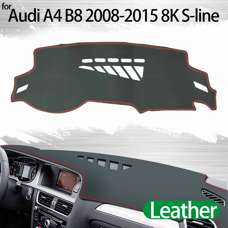 

Для Audi A4 B8 2008-2015 8K S-line, кожаный коврик для приборной панели, коврик для приборной панели, коврик, коврик, аксессуары для стайлинга автомобиля