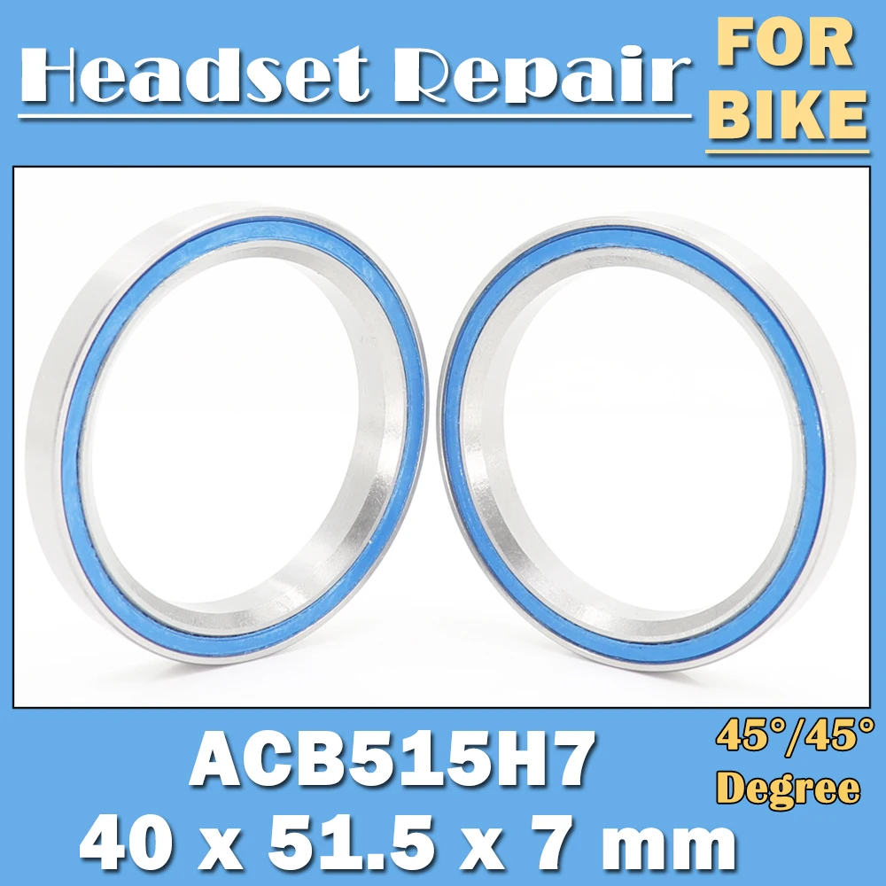 ACB515H7 Bike Headset Bearings 40*51.5*7 mm 45/45 Degree ( 2 PCS ) ACB Road MTB Angular Contact Bicycle Bearing K515