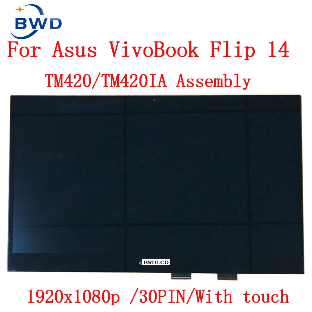 

14.0'' EDP LCD Screen Touch Screen Digitizer Assembly Replacement Parts CN:CLF9 For Asus VivoBook TM420 TM420I TM420IA-EC069T