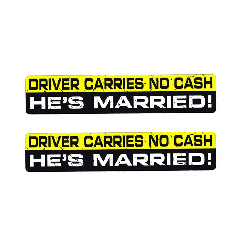 Aliauto 2 X Funny Car Stickers Driver Carries No Cash He's Married Accessories PVC Decal for Skoda Superb Volvo S60,15cm*3cm